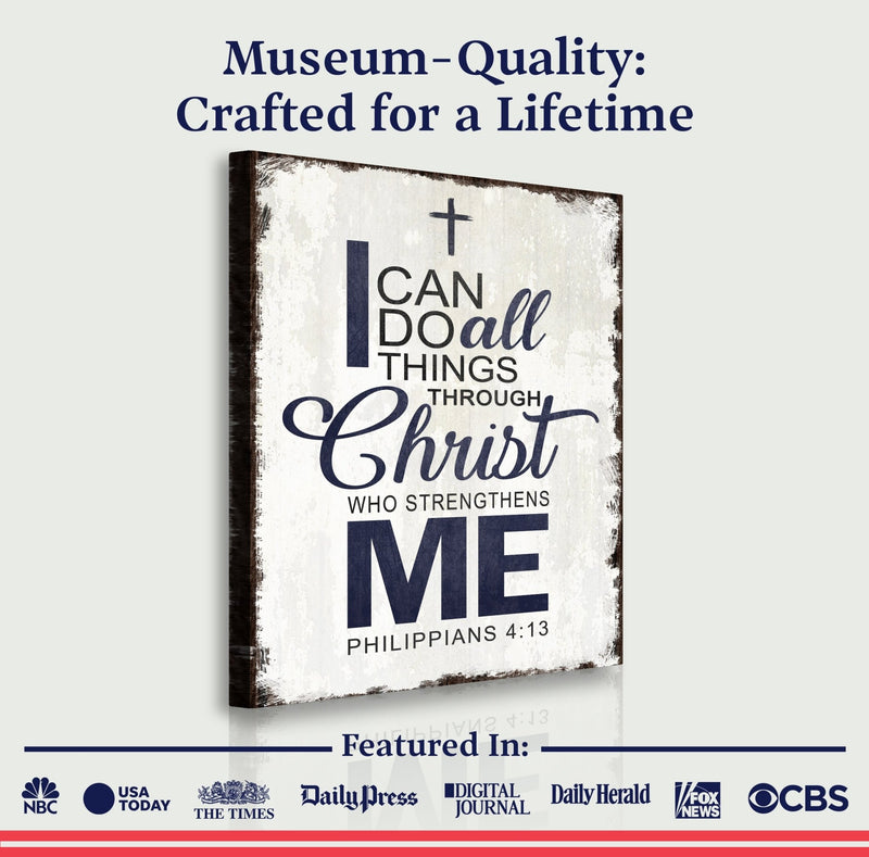Philippians 4:13 - I Can Do All Things Through Christ Faith Sign II - Your One Stop Shop
